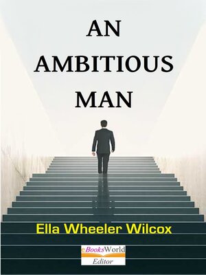 cover image of An Ambitious Man